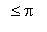 ` ` <= Pi