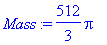 Mass := 512/3*Pi