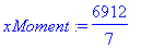 xMoment := 6912/7