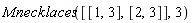 Mnecklaces([[1, 3], [2, 3]], 3)