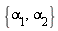 {alpha[1], alpha[2]}