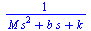 `/`(1, `*`(`+`(`*`(M, `*`(`^`(s, 2))), `*`(b, `*`(s)), k)))