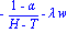 -(1-alpha)/(H-T)-lambda*w