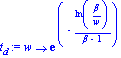 t[d] := proc (w) options operator, arrow; exp(-ln(beta/w)/(beta-1)) end proc