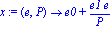 x := proc (e, P) options operator, arrow; e0+e1*e/P end proc