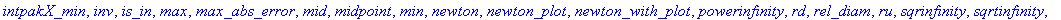 [`&*`, `&**`, `&+`, `&-`, `&/`, `&Convex_Hull`, `&arccos`, `&arcsin`, `&arctan`, `&cabs`, `&cadd`, `&cdiv`, `&cdiv_opt`, `&cmult`, `&cmult_opt`, `&cos`, `&cosh`, `&csub`, `&exp`, `&intersect`, `&intpow...