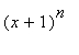 (x+1)^n