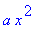 a*x^2