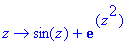proc (z) options operator, arrow; sin(z)+exp(z^2) end proc