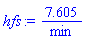 hfs := 7.605/min
