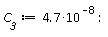 C__3 := 4.7*10^(-8)