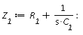 Z__1 := R__1+1/(s*C__1)