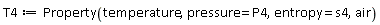 T4 := ThermophysicalData:-Property(temperature, pressure = P4, entropy = s4, air)