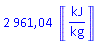 2961.035156*Units:-Unit(kJ/kg)