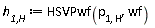 `h__1,H` := HSVPwf(p[1, H], wf)
