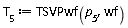 T[5] := TSVPwf(p__5, wf)