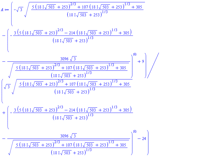 (-3^(1/2)*((5*((18*I)*503^(1/2)+253)^(2/3)+107*((18*I)*503^(1/2)+253)^(1/3)+305)/((18*I)*503^(1/2)+253)^(1/3))^(1/2)-(-3*(5*((18*I)*503^(1/2)+253)^(2/3)-214*((18*I)*503^(1/2)+253)^(1/3)+305)/((18*I)*503^(1/2)+253)^(1/3)-3096*3^(1/2)/((5*((18*I)*503^(1/2)+253)^(2/3)+107*((18*I)*503^(1/2)+253)^(1/3)+305)/((18*I)*503^(1/2)+253)^(1/3))^(1/2))^(1/2)+9)/(3^(1/2)*((5*((18*I)*503^(1/2)+253)^(2/3)+107*((18*I)*503^(1/2)+253)^(1/3)+305)/((18*I)*503^(1/2)+253)^(1/3))^(1/2)+(-3*(5*((18*I)*503^(1/2)+253)^(2/3)-214*((18*I)*503^(1/2)+253)^(1/3)+305)/((18*I)*503^(1/2)+253)^(1/3)-3096*3^(1/2)/((5*((18*I)*503^(1/2)+253)^(2/3)+107*((18*I)*503^(1/2)+253)^(1/3)+305)/((18*I)*503^(1/2)+253)^(1/3))^(1/2))^(1/2)-24)