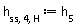 h[ss, 4, H] := h[5]