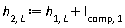 h[2, L] := h[1, L]+l[comp, 1]