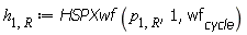 h[1, R] := HSPXwf(p[1, R], 1, wf[cycle])