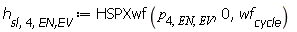h[sl, 4, `EN,EV`] := HSPXwf(p[4, EN, EV], 0, wf[cycle])