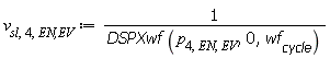 v[sl, 4, `EN,EV`] := Units:-Standard:-`/`(DSPXwf(p[4, EN, EV], 0, wf[cycle]))
