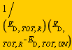 Units:-Standard:-`*`(Units:-Standard:-`+`(E[D, TOT, R], Units:-Standard:-`-`(E[D, TOT, UN])), Units:-Standard:-`/`(E[D, TOT, R]))