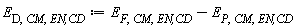 E[D, CM, `EN,CD`] := Units:-Standard:-`+`(E[F, CM, `EN,CD`], Units:-Standard:-`-`(E[P, CM, `EN,CD`]))