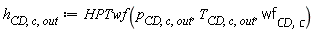 h[CD, c, out] := HPTwf(p[CD, c, out], T[CD, c, out], wf[CD, c])