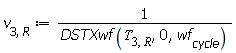 v[3, R] := Units:-Standard:-`/`(DSTXwf(T[3, R], 0, wf[cycle]))
