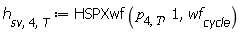 h[sv, 4, T] := HSPXwf(p[4, T], 1, wf[cycle])
