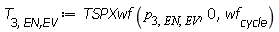 T[3, `EN,EV`] := TSPXwf(p[3, EN, EV], 0, wf[cycle])