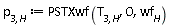 p[3, H] := PSTXwf(T[3, H], 0, wf[H])