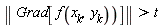 "|| Grad[ f(`x__k`,  `y__k`))]||>t "