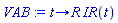 proc (t) options operator, arrow; R*IR(t) end proc
