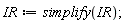 IR := simplify(IR)