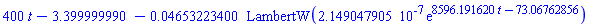 400*t-3.399999990-0.4653223400e-1*LambertW(0.2149047905e-6*exp(8596.191620*t-73.06762856))