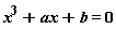 x^3+ax+b = 0
