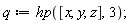 q := hp([x, y, z], 3)