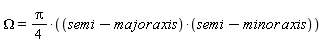 Omega = (1/4)*Pi*(-axis*major+semi)*(-axis*minor+semi)