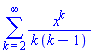 sum(x^k/(k*(k-1)), k = 2 .. infinity)