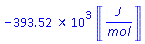 -393515.5699*Units:-Unit(J/mol)