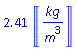 2.409704230*Units:-Unit(kg/m^3)