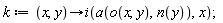 k := proc (x, y) options operator, arrow; i(a(o(x, y), n(y)), x) end proc;