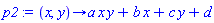proc (x, y) options operator, arrow; a*x*y+b*x+c*y+d end proc