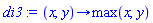 proc (x, y) options operator, arrow; max(x, y) end proc