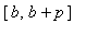 [b, b+p]