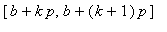 [b+k*p, b+(k+1)*p]