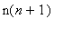 n(n+1)
