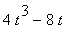 4*t^3-8*t